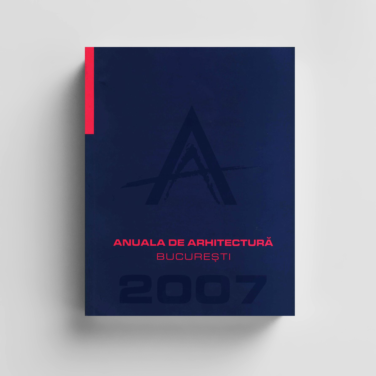 NBC/ARHITECT – Anuala de Arhitectură București 2007